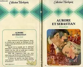 Couverture du produit · Aurore et Sebastian (Collection Harlequin)