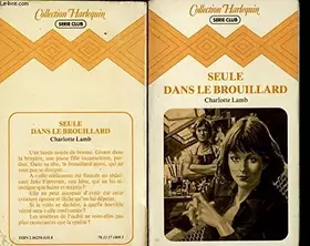 Couverture du produit · Seule dans le brouillard (Collection Harlequin)