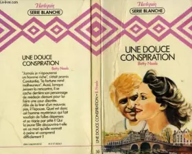 Couverture du produit · Une Douce conspiration (Harlequin)