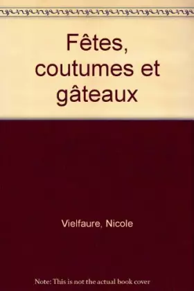 Couverture du produit · Fêtes, coutumes et gâteaux