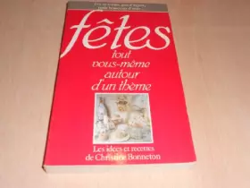 Couverture du produit · Fêtes tout vous même autour d'un thème