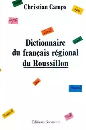 Couverture du produit · Dictionnaire du français régional du Roussillon