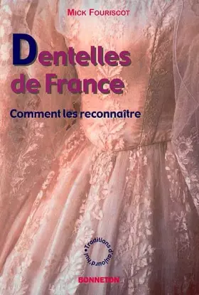 Couverture du produit · Dentelles de France