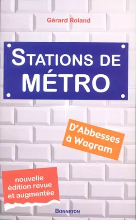 Couverture du produit · Stations de métro : D'Abbesses à Wagram
