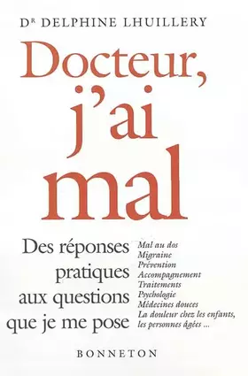 Couverture du produit · Docteur, j'ai mal !
