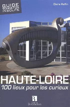 Couverture du produit · Haute-Loire. 100 lieux à découvrir