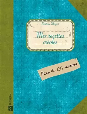 Couverture du produit · MES RECETTES CREOLES