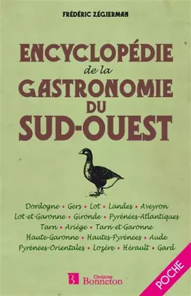 Couverture du produit · ENCYCLOPEDIE DE LA GASTRONOMIE DU SUD-OUEST