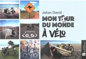 Couverture du produit · Mon tour du monde à vélo