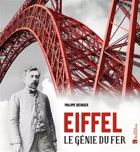 Couverture du produit · Eiffel, Le génie du fer