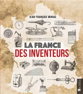 Couverture du produit · La France des inventeurs
