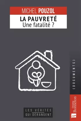 Couverture du produit · La pauvreté, une fatalité ?