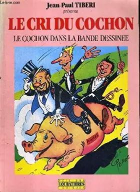 Couverture du produit · Le cri du cochon
