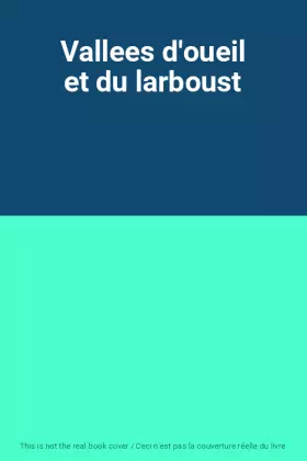 Couverture du produit · Vallees d'oueil et du larboust
