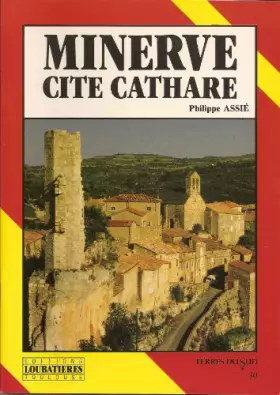 Couverture du produit · Minerve: Cité cathare