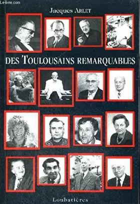 Couverture du produit · Des toulousains remarquables