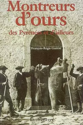 Couverture du produit · montreurs d'ours des pyrenees se d'ailleurs