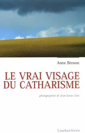 Couverture du produit · Le vrai visage du catharisme