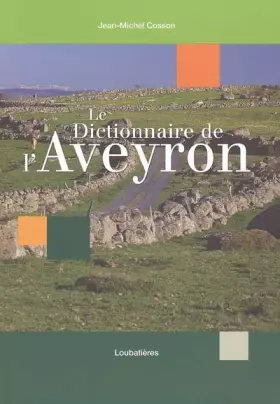 Couverture du produit · Dictionnaire de l'Aveyron [Reliure inconnue]
