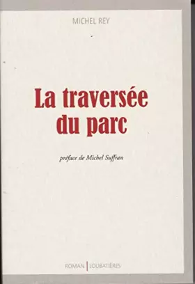 Couverture du produit · La Traversée du Parc