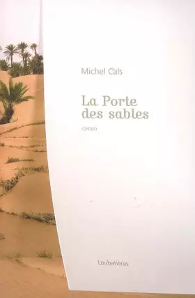 Couverture du produit · La porte des sables