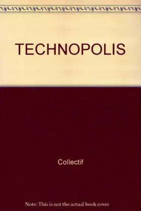 Couverture du produit · TECHNOPOLIS