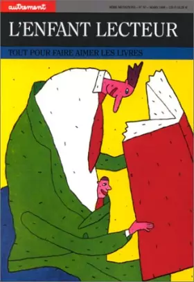 Couverture du produit · Lenfant lecteur (Autrement revue)