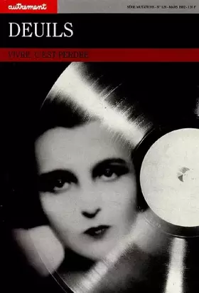 Couverture du produit · Deuils : Vivre c'est perdre