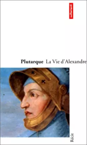 Couverture du produit · La Vie d'Alexandre