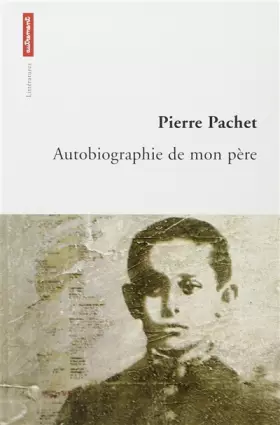 Couverture du produit · Autobiographie de mon père