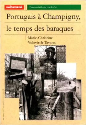Couverture du produit · Portugais à Champigny, le temps des baraques