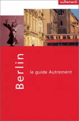 Couverture du produit · Guide Autrement. Berlin