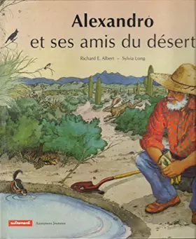Couverture du produit · Alexandro et ses amis du désert