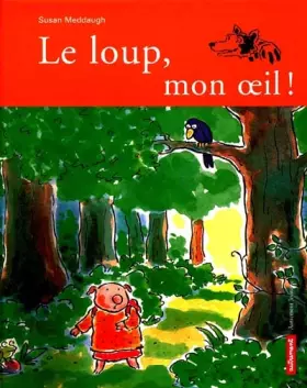 Couverture du produit · Loup, mon oeil !