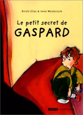 Couverture du produit · Le Petit Secret de Gaspard