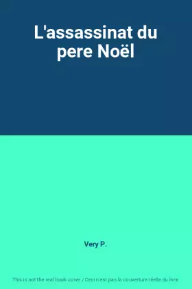 Couverture du produit · L'assassinat du pere Noël
