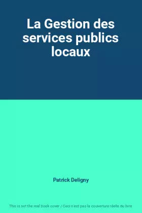 Couverture du produit · La Gestion des services publics locaux
