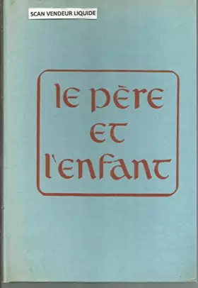 Couverture du produit · Le pere et l'enfant