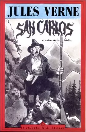 Couverture du produit · San Carlos : Et autres récits inédits