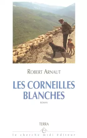 Couverture du produit · Les corneilles blanches