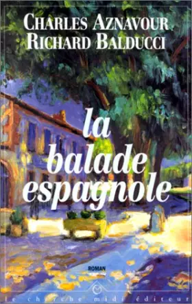 Couverture du produit · La balade espagnole