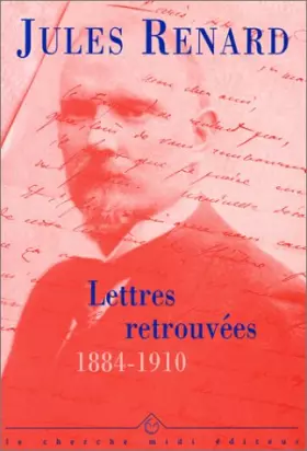 Couverture du produit · Lettres retrouvées : 1884-1910