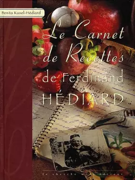 Couverture du produit · Carnets de recettes de Ferdinand Hédiar