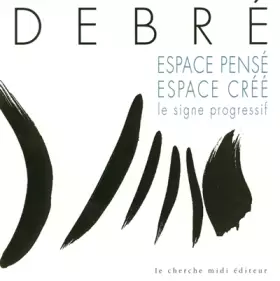 Couverture du produit · Espace pensé, espace créé