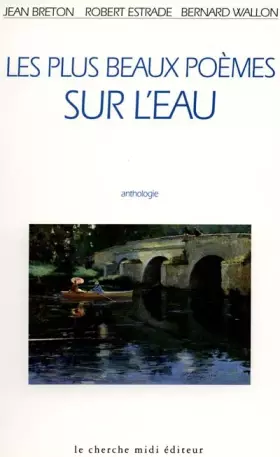 Couverture du produit · Les plus beaux poèmes sur l'eau