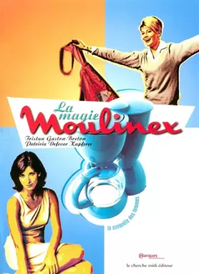 Couverture du produit · La Magie Moulinex