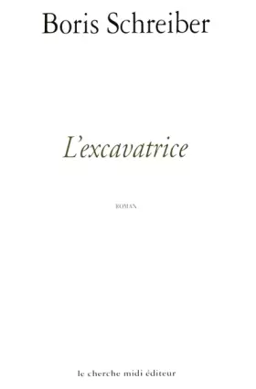 Couverture du produit · L'Excavatrice