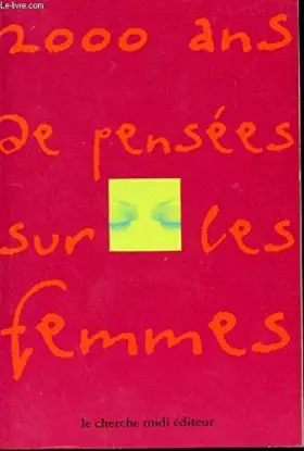 Couverture du produit · 2000 ans de pensées sur les femmes