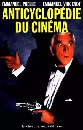 Couverture du produit · Anticyclopédie du Cinéma
