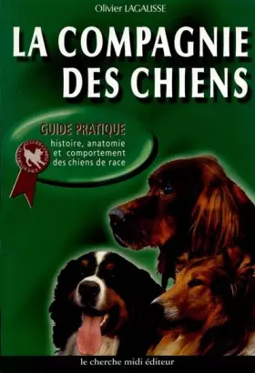 Couverture du produit · La compagnie des chiens